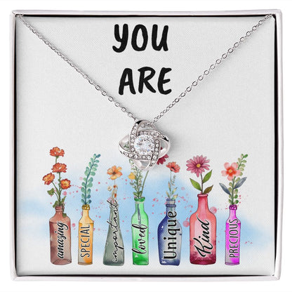 You Are Amazing, Love Knot Necklace