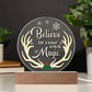 Christmas Holiday Home Decor Plaque, Mantel Decor, Believe In Your Own Magic