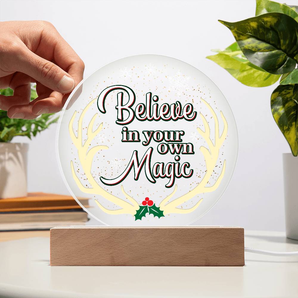 Christmas Holiday Home Decor Plaque, Mantel Decor, Believe In Your Own Magic