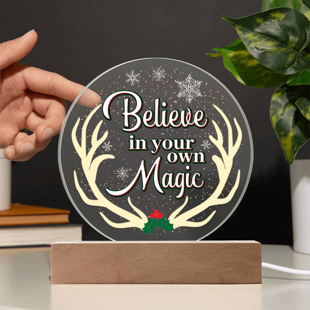 Christmas Holiday Home Decor Plaque, Mantel Decor, Believe In Your Own Magic