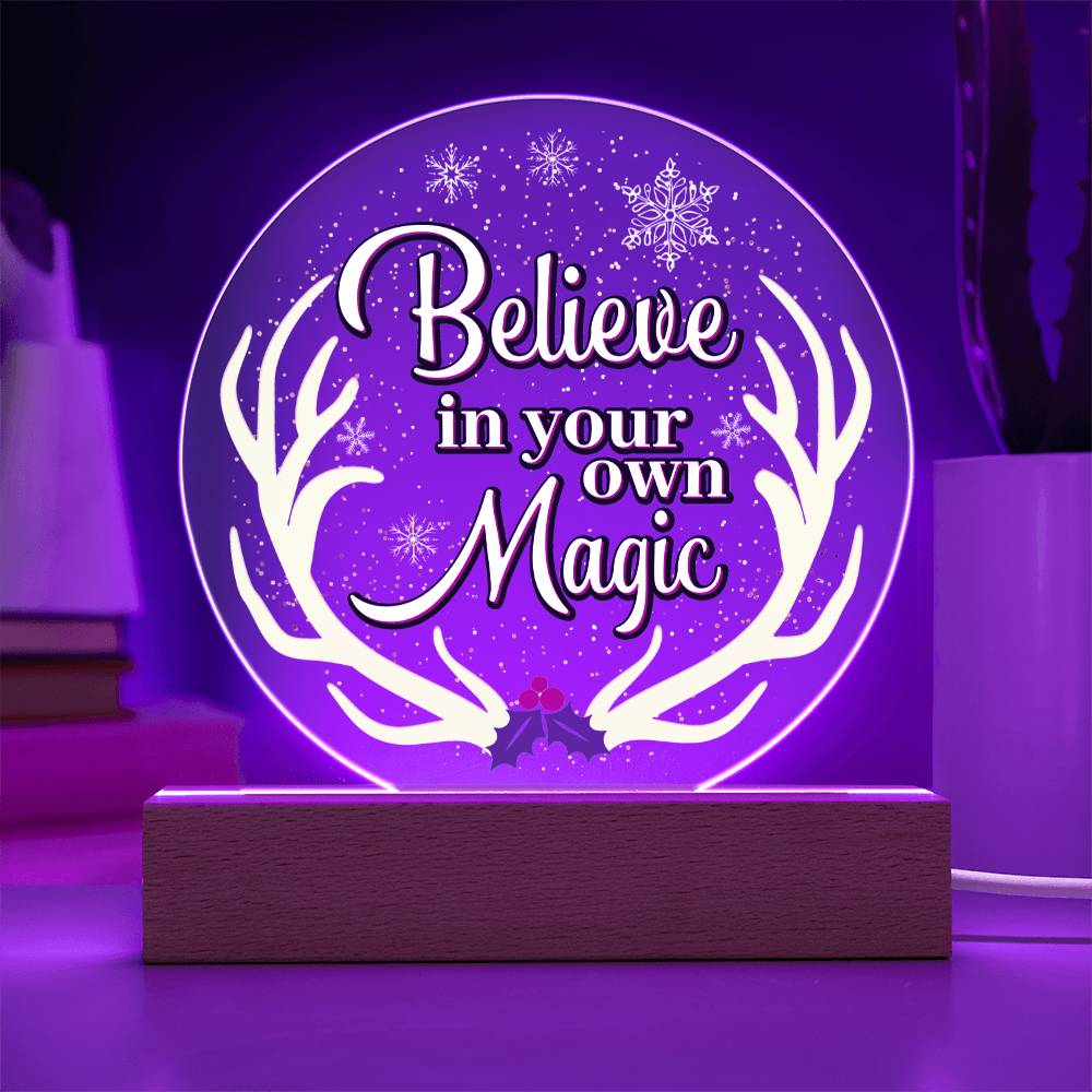 Christmas Holiday Home Decor Plaque, Mantel Decor, Believe In Your Own Magic