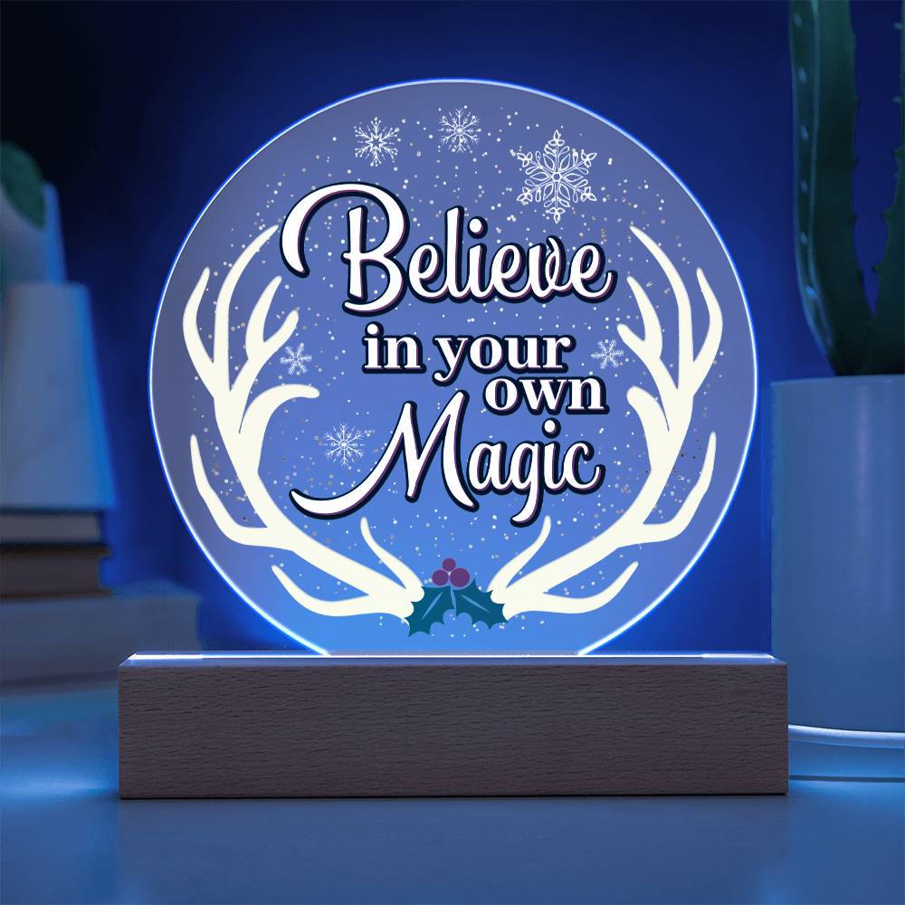 Christmas Holiday Home Decor Plaque, Mantel Decor, Believe In Your Own Magic