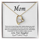 Gift for Mom, There Are So Many Things I Admire About You