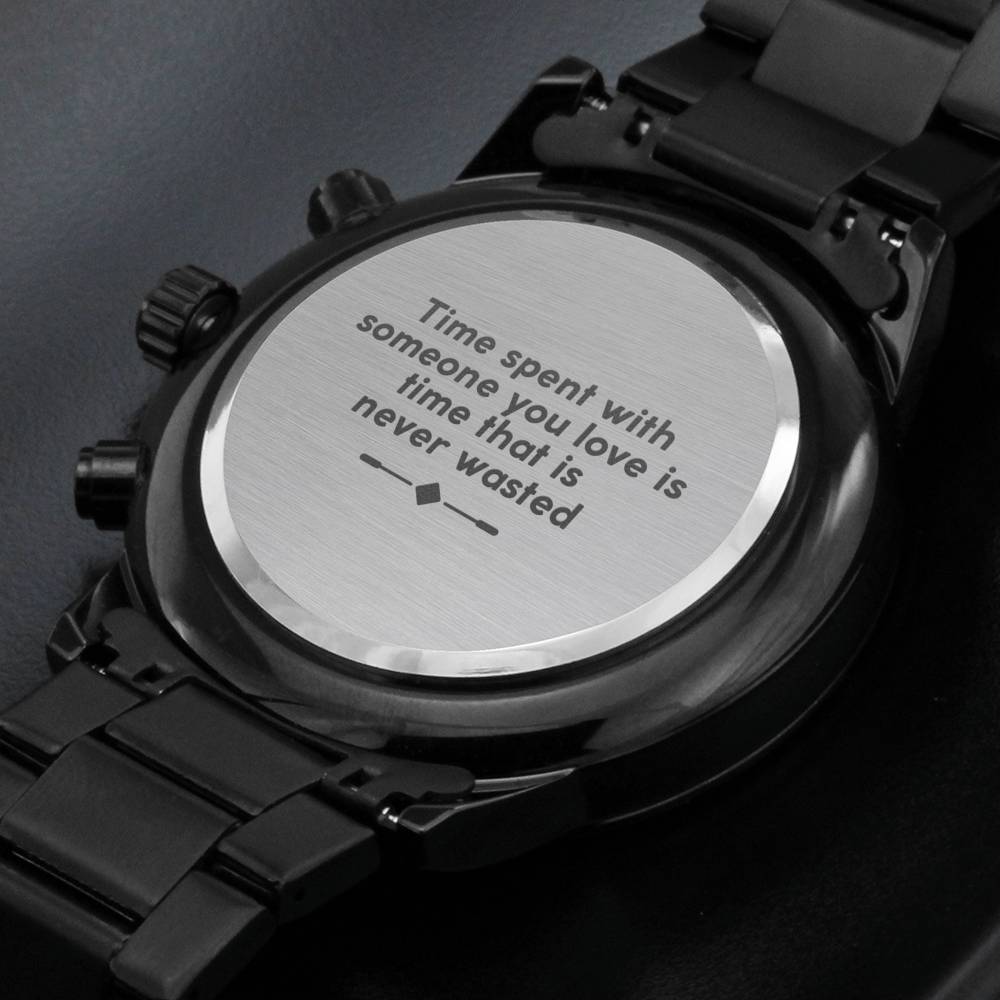 Men's Watch, Time Spent With Someone You Love