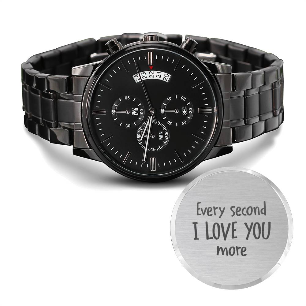 Men's Watch, Every Second I Love You More