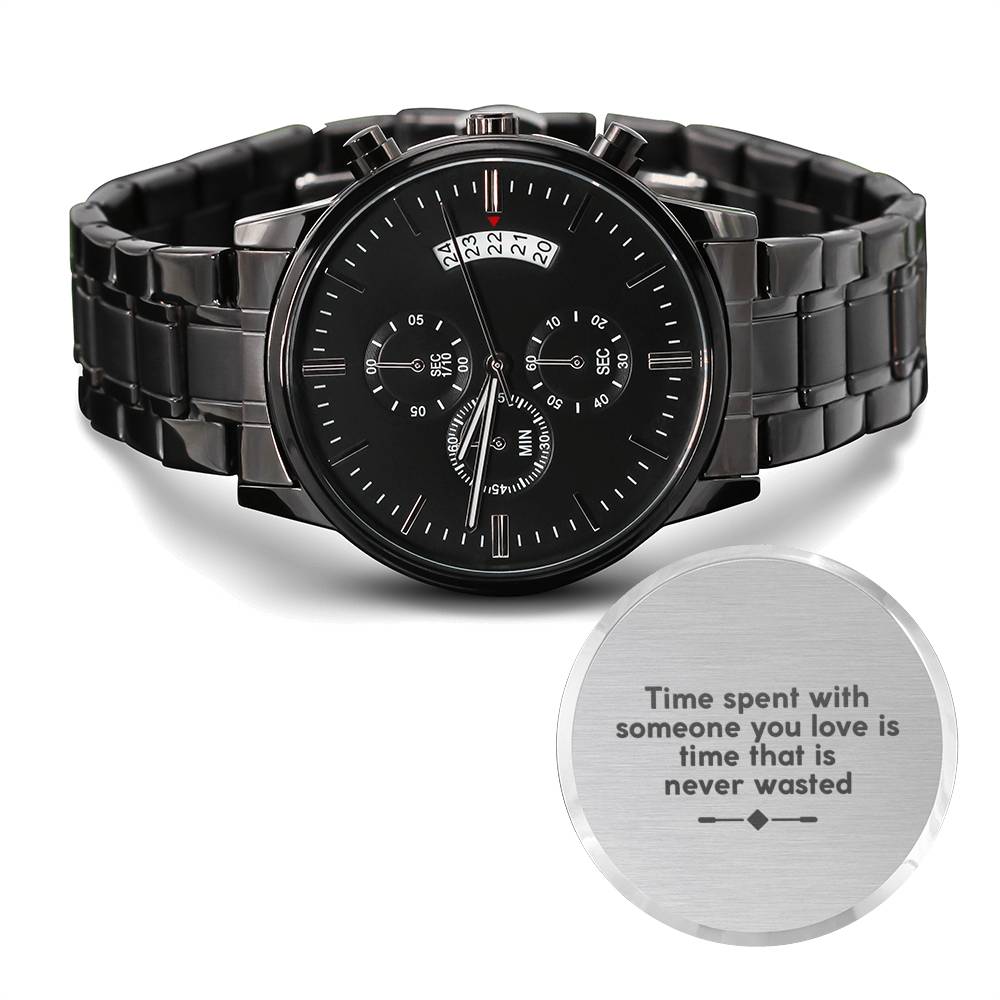 Men's Watch, Time Spent With Someone You Love