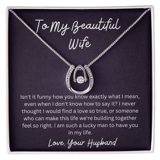 Wife, A Love So True, Lucky in Love Necklace