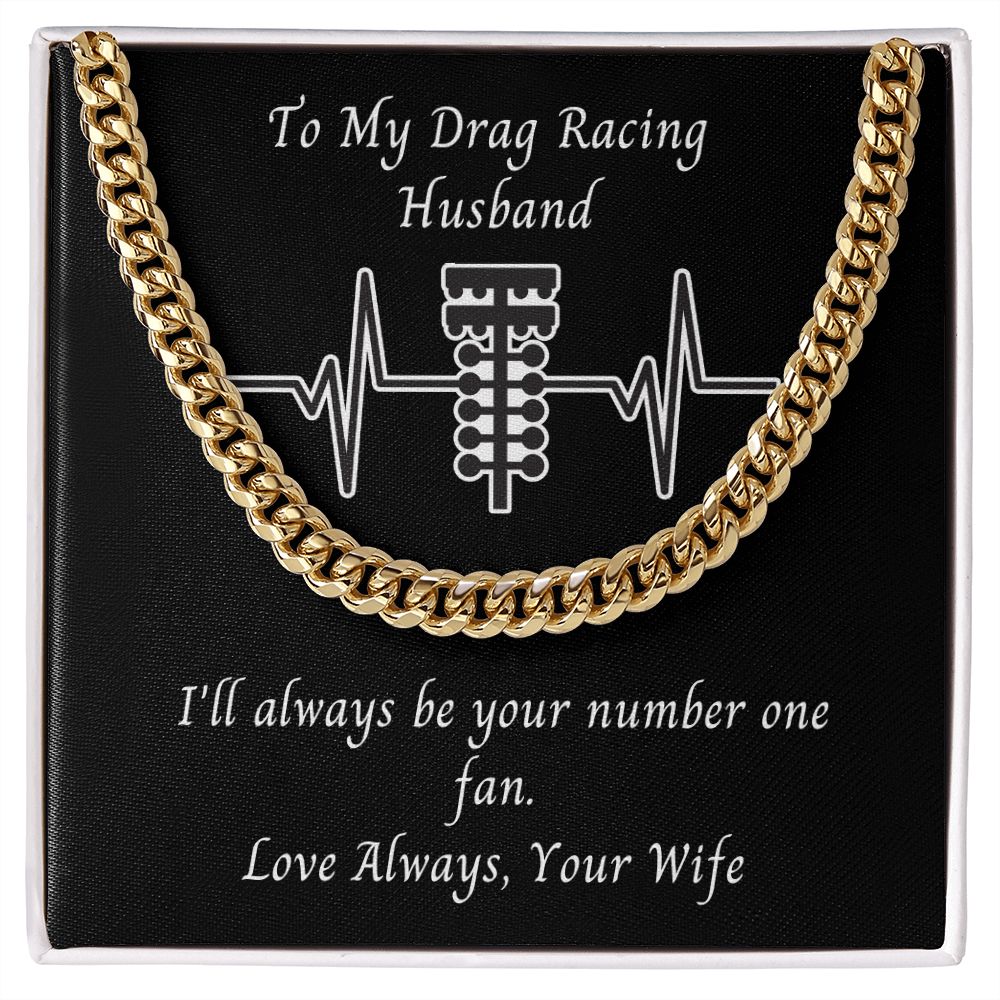 Cuban Link Chain Necklace for My Drag Racing Husband