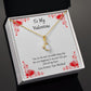 To My Valentine, Gift for Wife, Alluring Beauty Necklace