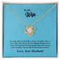 Wife, Feels Like a Dream, Love Knot Necklace