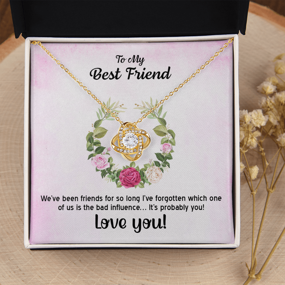 Friend, Bad Influence, Love Knot Necklace