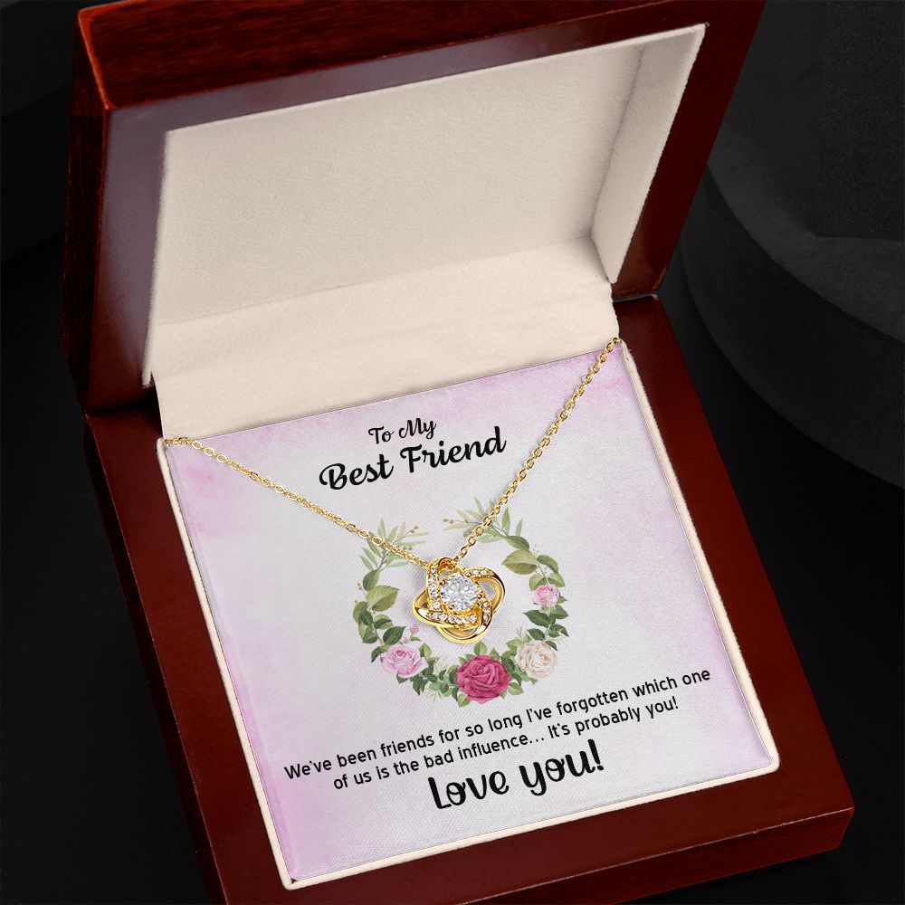 Friend, Bad Influence, Love Knot Necklace