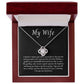 To My Wife Love Knot Necklace Unbreakable Bond