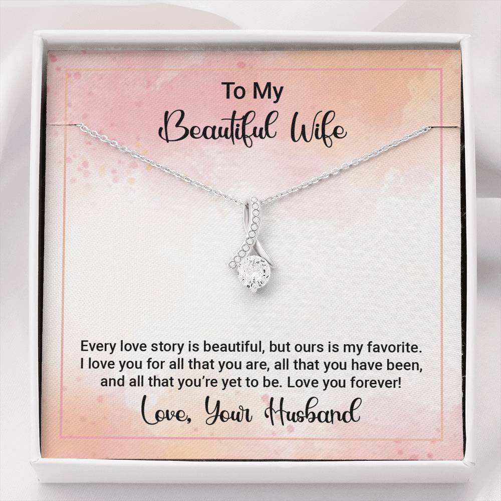 Wife,  Love You Forever, Alluring Beauty Necklace