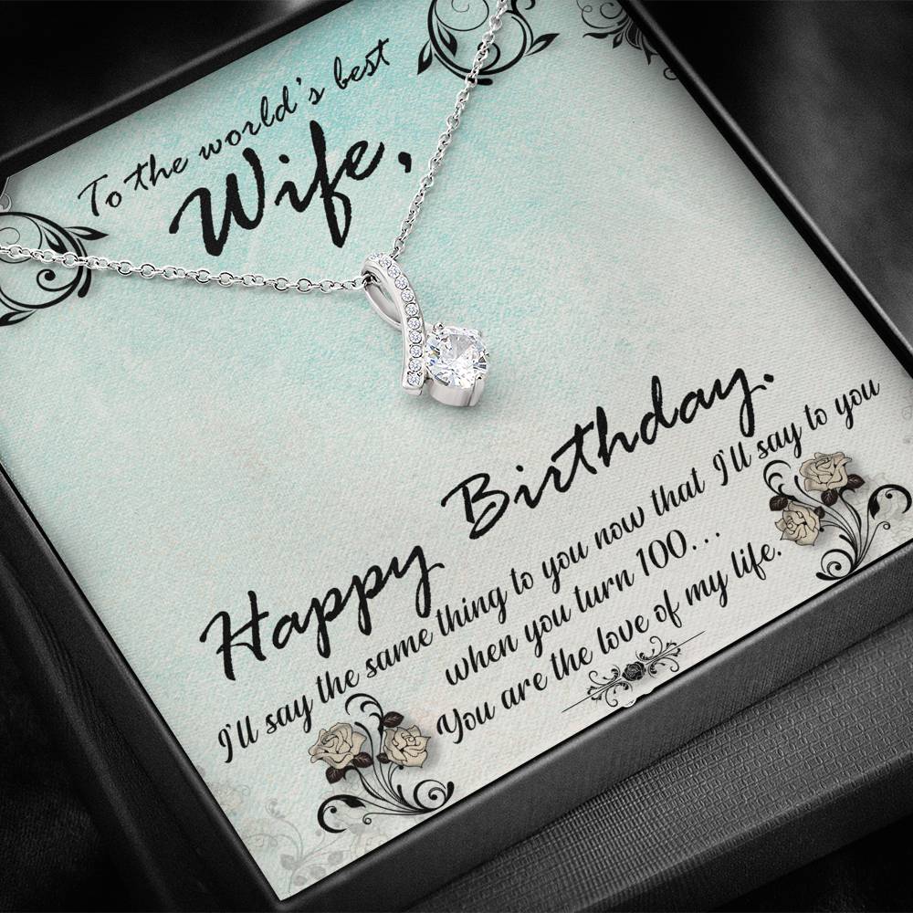 Wife, Happy Birthday To The World's Best Wife, Alluring Beauty Necklace