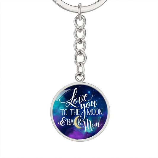 Love You To The Moon & Back Keychain