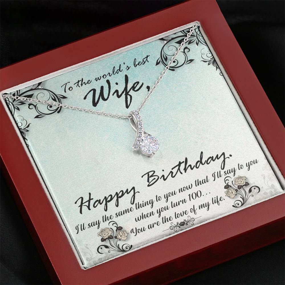 Wife, Happy Birthday To The World's Best Wife, Alluring Beauty Necklace