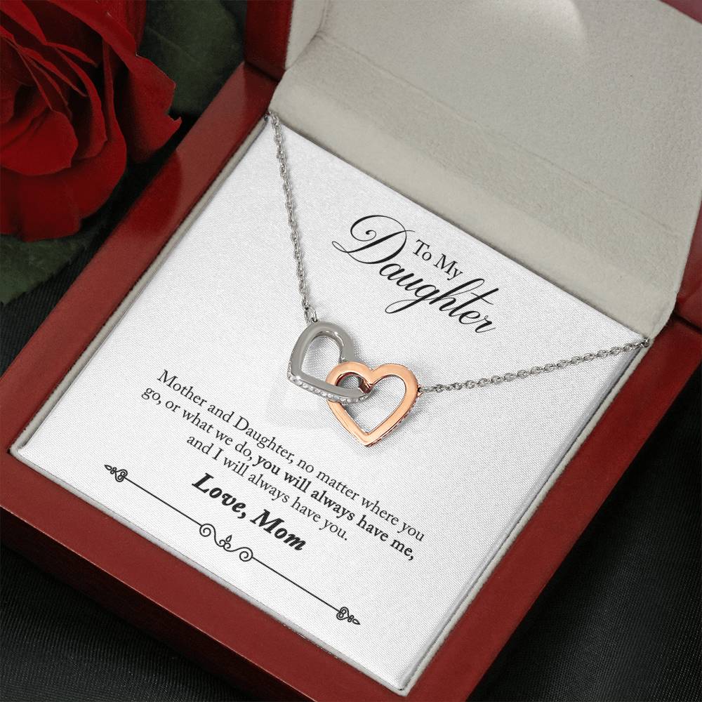 Daughter, You Will Always Have Me, Interlocking Hearts Necklace, From Mom