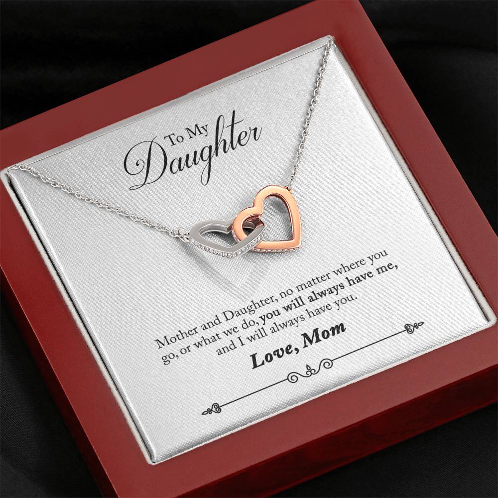 Daughter, You Will Always Have Me, Interlocking Hearts Necklace, From Mom