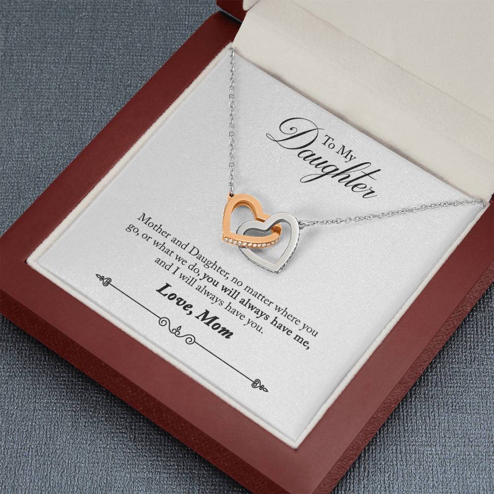 Daughter, You Will Always Have Me, Interlocking Hearts Necklace, From Mom