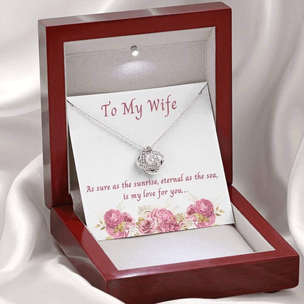 Wife, As Sure As The Sunrise, Love Knot Necklace